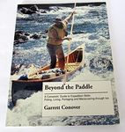 Beyond the Paddle: A Canoeist's Gui