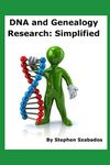 DNA and Genealogy Research: Simplified