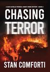 Chasing Terror: A Riveting, Page-turning Terrorist Killer Crime Thriller: 2 (Sam Caviello Federal Agent Crime Mystery)