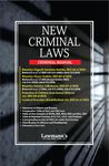 New Criminal Laws | Criminal Manual : Bharatiya Nyaya Sanhita 2023 (BNS) | Bharatiya Nagarik Suraksha Sanhita 2023 (BNSS) | Bharatiya Sakshaya Adhiniyam 2023 (BSA) by Lawmann