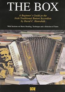 The Box: A Beginner's Guide to the Irish Traditional Button Accordion (Music Sales America)