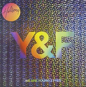 We are Young & Free