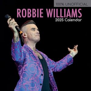 CALENDRIER 2025 ROBBIE WILLIAMS (sg) + offert un agenda de poche 2025