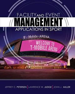 Facility and Event Management: Applications in Sport