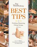 Fine Woodworking Best Tips on Finishing, Sharpening, Gluing, Storage, and More: