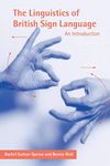 The Linguistics of British Sign Language: An Introduction