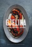 Gjelina: Cooking from Venice, California