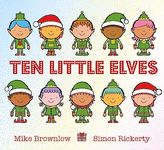 Ten Little Elves: Mike Brownlow