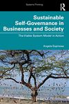 Sustainable Self-Governance in Businesses and Society: The Viable System Model in Action (Systems Thinking)