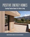 Positive Energy Homes: Creating Pas