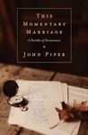 This Momentary Marriage: A Parable 