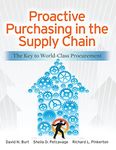 Proactive Purchasing in the Supply Chain: The Key to World-Class Procurement (MECHANICAL ENGINEERING)