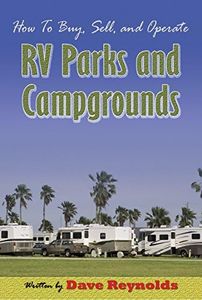 How to Buy, Sell, and Operate RV Parks and Campgrounds