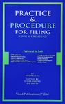 Kush Kalra: Practice & Procedure of Filing (Civil and Criminal) [English, Paperback]