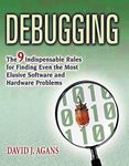 Debugging: The 9 Indispensable Rule