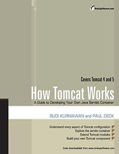 How Tomcat Works: A Guide to Developing Your Own Java Servlet Container