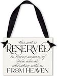 Reserved Memorial Seat Signs for Wedding Ceremony | Watching From Heaven Chair Banners to Honor Lost Friends & Family Formal Black Script Fonts Reserve Seating (Memorial Chair Sign)