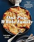 One Pan, Whole Family: More than 70