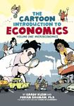 The Cartoon Introduction to Economics, Volume I: Microeconomics