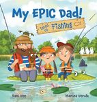 My EPIC Dad! Takes us Fishing: 2