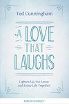 A Love That Laughs