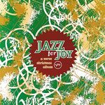 Jazz For Joy: A Verve Christmas Album