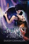 The Darkest of Dreams: Volume 4