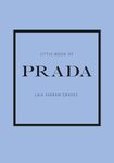 Little Book of Prada: The Story of 