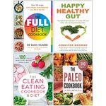 The Full Diet Cookbook, Happy Healthy Gut, The Clean Eating Cookbook & Diet, The Paleo Cookbook 4 Books Collection Set