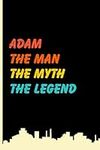 Adam The Man The Myth The Legend: V