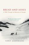 Bread And Ashes: A Walk Through the