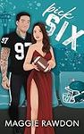 Pick Six: A Fake Dating Sports Romance (Seattle Phantom Football Book 1)