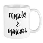 CafePress Muscles And Mascara 11 oz