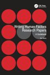 Writing Human Factors Research Papers: A Guidebook