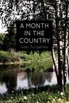 A Month In the Country: A Comedy in Five Acts