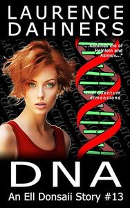 DNA (an Ell Donsaii story #13)