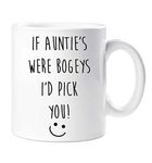 60 Second Makeover Limited If Auntie's were Bogeys I'd Pick You Mug Funny Mothers Day Birthday