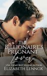 The Billionaire's Pregnant Lover (Big Apple Brotherhood Book 1)