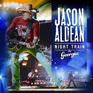 Aldean J-Night Train to Georgia