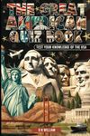 The Great American Quiz Book: Test Your Knowledge of the USA: Trivia for Adults and Seniors