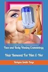 Face and Body Waxing Cosmetology: H