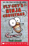 Fly Guy's Ninja Christmas (Fly Guy #16)