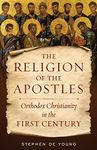 The Religion of the Apostles: Ortho