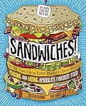 Sandwiches!: More Than You've Ever 