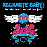 Rockabye Baby! Lullaby Renditions o