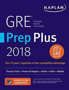 GRE Prep Plus 2018: Practice Tests + Proven Strategies + Online + Video + Mobile