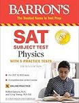 SAT Subject Test Physics: With Online Tests