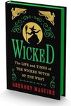 Wicked Collector's Edition: The Life And Times Of The Wicked Witch Of The West