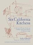 Six California Kitchens: A Collecti