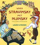 When Stravinsky Met Nijinsky: Two Artists